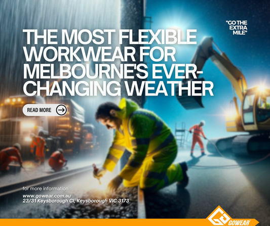 The Most Flexible Workwear for Melbourne's Ever-Changing Weather