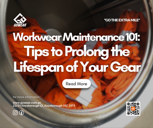 Workwear Maintenance 101: Tips to Prolong the Lifespan of Your Gear